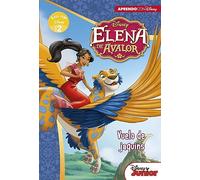 Elena de Avalor. Leo con Disney (Nivel 2). Vuelo de jaquins (Disney. Lectoescritura)