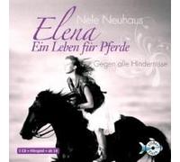 Elena: Ein Leben für Pferde 01 Nele Neuhaus Nele Neuhaus (Auteur)