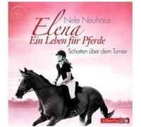 Nele Neuhaus – Elena – Ein Leben für Pferde 03 – Silberfisch Verlag