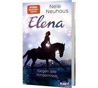Elena - Ein Leben für Pferde 1: Gegen alle Hindernisse