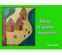 Éléna et Léane, aventurières