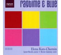 Nicolas Sweeney – Kats-Chernin : Ragtime & Blue — 24 Pièces pour piano et violon
