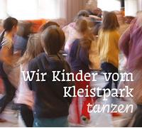 Elena Marx - Wir Kinder vom Kleistpark tanzen [Import]