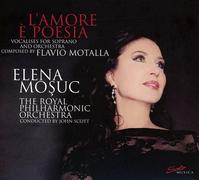 ELENA MOSUC - L'AMORE È POESIA - VOCALISES FOR SOPRANO AND ORCHESTRA CD NEUF
