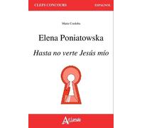 Elena Poniatowska, Hasta No Verte Jesus Mio