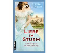Elena Winzer Liebe im Sturm: Schicksalsjahr am badischen Hof (Hofdame Fr (Poche)