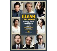 Elena y sus amigos: Antología de escritos sobre Elena Fortún y su obra