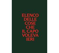 Elenco delle cose che il capo voleva ieri: Quaderno per appunti a righe, idea regalo divertente per colleghi, capo e ufficio | 100 pagine