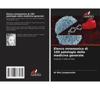 Elenco Mnemonico Di 100 Patologie Della Medicina Generale