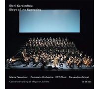 Eleni Karaindrou: Elegy of the Uprooting by Eleni Karaindrou (2006-11-16)
