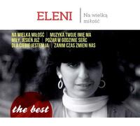 Eleni : Le meilleur - Pour un grand amour