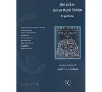 Eleni Varikas: pour une théorie féministe du politique - Isabelle Clair - Ixe - broché - Essai