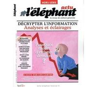 Elephant Actu - Hors-série Juillet 2024 Collectif (Auteur)
