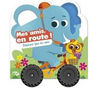 Eléphant fait du vélo - Mes amis en route - Collectif - Tam-Tam - cartonné - Album jeunesse