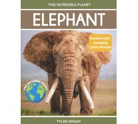 Elephant: Fascinating Animal Facts for Kids