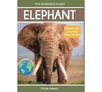 Elephant: Fascinating Animal Facts for Kids