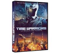 Time Warriors : La révolte des mutants – DVD – Édition officielle française (Elephant Films)