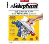 Eléphant - Hors-série Politique - Collectif - Scrineo - broché - Revue
