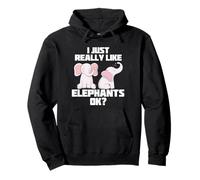 Elephant I Just Really Like Elephants Ok? Amoureux des Animaux Sweat à Capuche