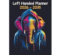 Elephant Left Handed Planner: 10 Year Monthly | Large 120 Month Calendar | Gift For People Who Love Safari Animals, Wildlife Lovers | Ideal for ... and Busy Individuals | 8.5 x 11 Inches | v1