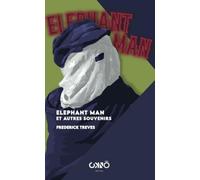 Elephant man : et autres souvenirs