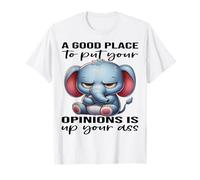 Éléphant mignon, un bon endroit pour mettre vos opinions T-Shirt