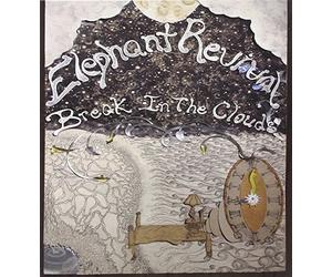 Elephant Revival - Break in The Clouds