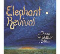 Elephant Revival – These Changing Skies – CD