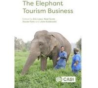 Elephant Tourism Business The CABI Publishing (Auteur)