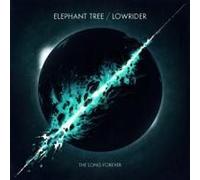 Elephant Tree - Lowrider - Elephant Tree-Lowrider-The Long Forever