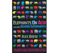 Elephants on Acid