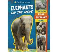 Elephants on the Move by Lela Nargi Lela Nargi (Auteur)
