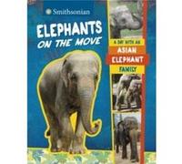 Elephants on the Move by Lela Nargi Lela Nargi (Auteur)