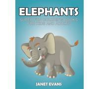 Elephants: Super Fun Coloring Books for Kids and Adults