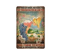 Elerwall Plaque murale vintage en étain avec inscription « I See Trees of Green Red Roses Too I See Them Bloom for Me and You » - Décoration murale vintage pour bar et maison - 20,3 x 30,5 cm