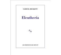 Eleutheria - Samuel Beckett - Minuit - broché - Livre