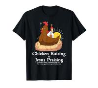 Élevage de poulet et Jésus louant la ferme chrétienne amusante T-Shirt
