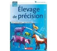 Elevage de précision Sylvie Chastant (Auteur), Marie Saint Dizier (Auteur)