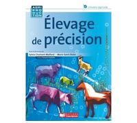 Elevage de précision - Sylvie Chastant - France Agricole Eds - broché - Guide