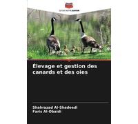 Élevage et gestion des canards et des oies