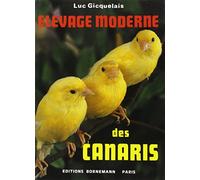 Elevage moderne des canaris