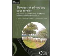 Élevages et pâturages sous tension: Nouveaux regards sur les territoires méditerranéens et tropicaux