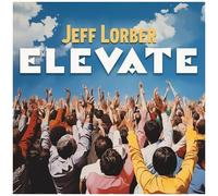 Jeff Lorber – Elevate – CD