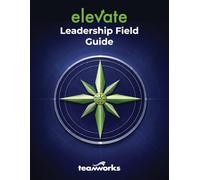 elevate Field Guide: Leadership Development coaching/training