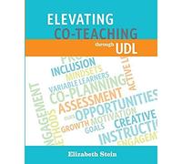 Elevating Co-Teaching Through Universal Design For Learning