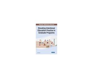Elevating Intentional Education Practice In Graduate Programs