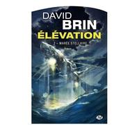 Elévation - Tome 2 - Marée Stellaire
