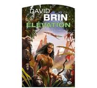 Elévation - Tome 3 - La Guerre De L'élévation