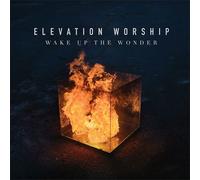 Elevation Worship – Wake Up the Wonder – Import – Essential