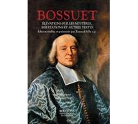 Élévations sur les Mystères, Méditations et autres textes